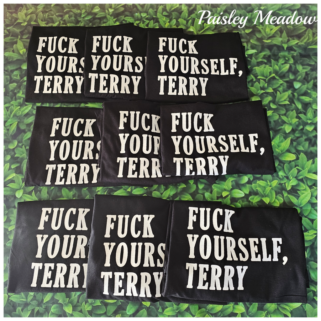 F Yourself, Terry